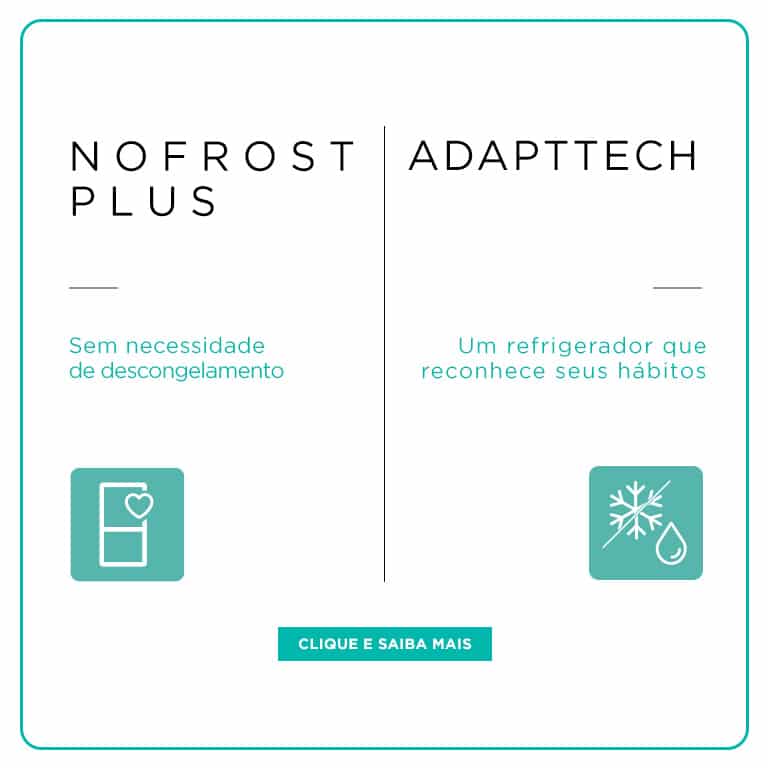AdaptTech ou NoFrost Plus?